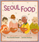 Book cover of: Seoul Food. By: Erin Danielle Russell