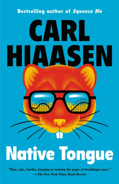 Book cover of: Native Tongue. By: Carl Hiaasen