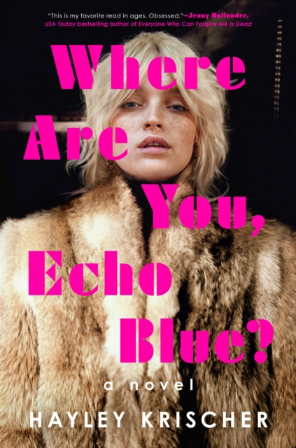 Where Are You, Echo Blue?