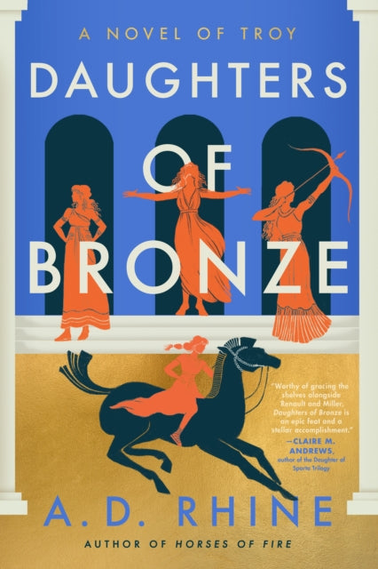 Book cover of: Daughters of Bronze. By: A. D. Rhine
