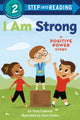 Book cover of: I Am Strong. By: Suzy Capozzi