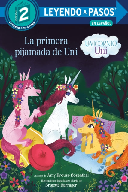 La primera pijamada de Uni/ Uni the Unicorn Uni's First Sleepover