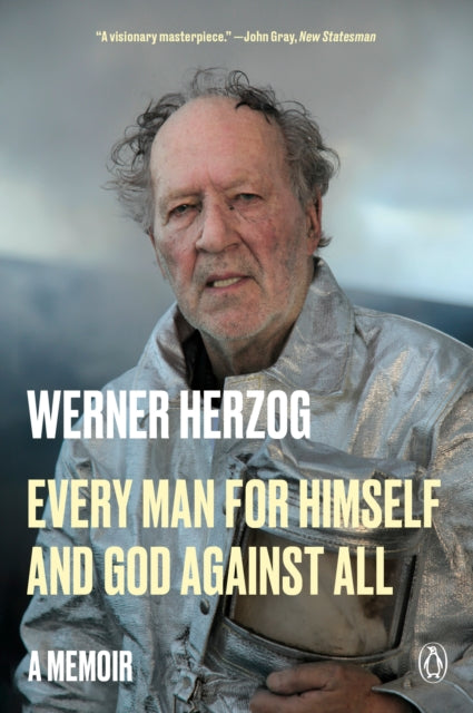 Book cover of: Every Man for Himself and God Against All. By: Werner Herzog