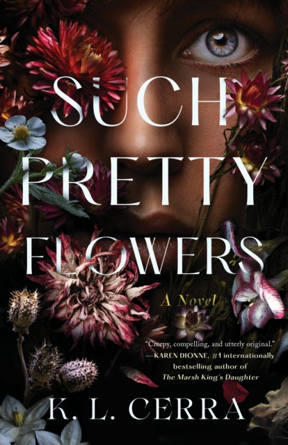 Book cover of: Such Pretty Flowers. By: K. L. Cerra