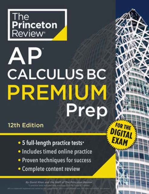 Book cover of: Princeton Review AP Calculus BC Premium Prep, 12th Edition. By: The Princeton The Princeton Review