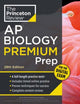 Book cover of: Princeton Review AP Biology Premium Prep, 28th Edition
