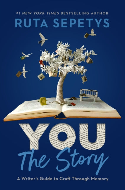 Book cover of: You: The Story. By: Ruta Sepetys
