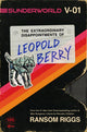 Book cover of: Sunderworld, Vol. I: The Extraordinary Disappointments of Leopold Berry