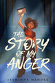 Book cover of: Story of My Anger
