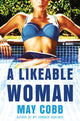 Book cover of: Likeable Woman. By: May Cobb