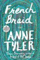 Book cover of: French Braid. By: Anne Tyler