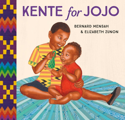 Book cover of: Kente for Jojo. By: Bernard Mensah
