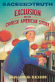 Book cover of: Exclusion and the Chinese American Story. By: Sarah-SoonLing Blackburn