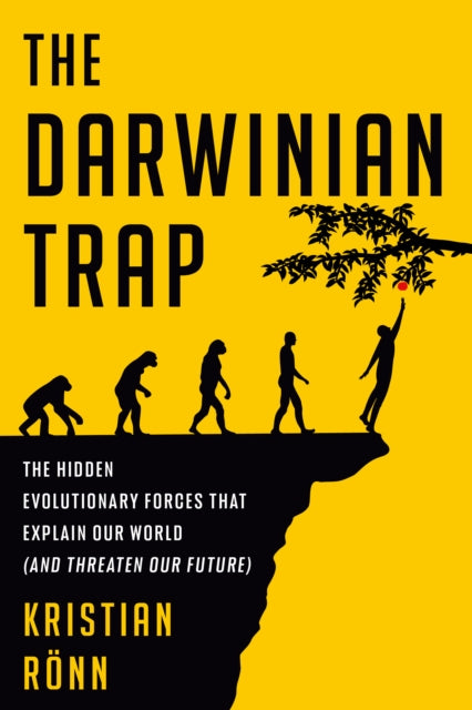Book cover of: Darwinian Trap. By: Kristian Rönn