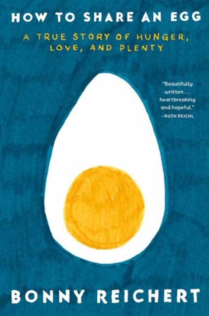 Book cover of: How to Share an Egg. By: Bonny Reichert
