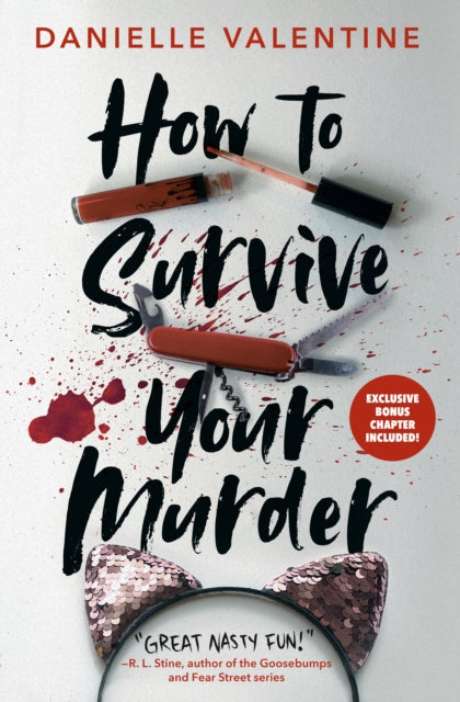 Book cover of: How to Survive Your Murder. By: Danielle Valentine
