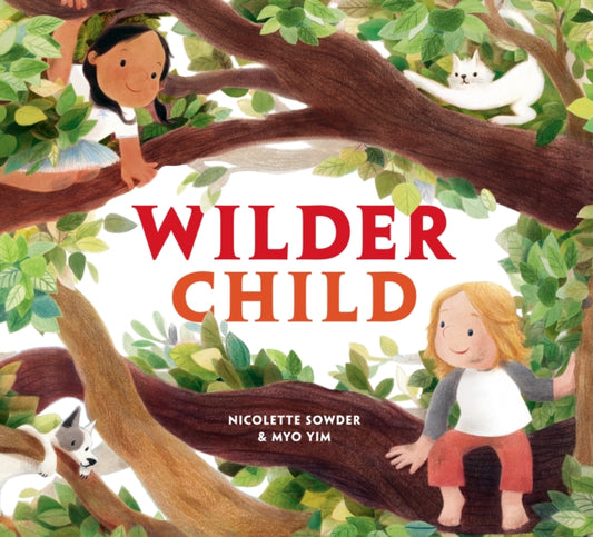 Book cover of: Wilder Child. By: Nicolette Sowder