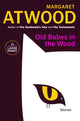 Book cover of: Old Babes in the Wood. By: Margaret Atwood