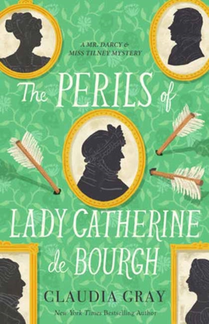 Book cover of: Perils of Lady Catherine de Bourgh. By: Claudia Gray