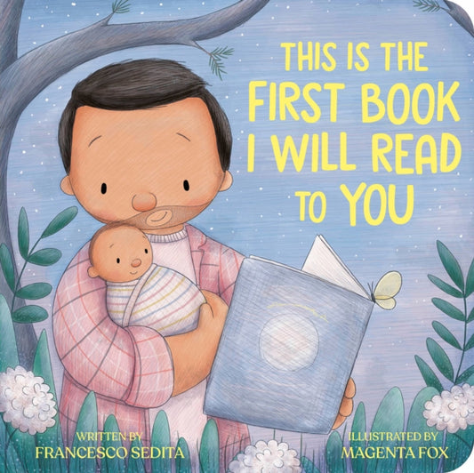 This Is the First Book I Will Read to You 9780593692882 Francesco Sedita