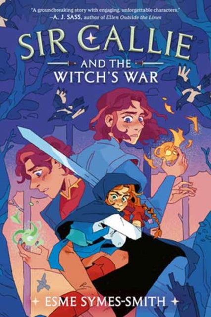 Book cover of: Sir Callie and the Witch's War. By: Esme Symes-Smith