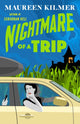 Book cover of: Nightmare of a Trip. By: Maureen Kilmer