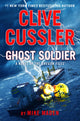 Book cover of: Clive Cussler Ghost Soldier. By: Mike Maden