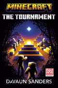 Minecraft: The Tournament, An Official Minecraft Novel