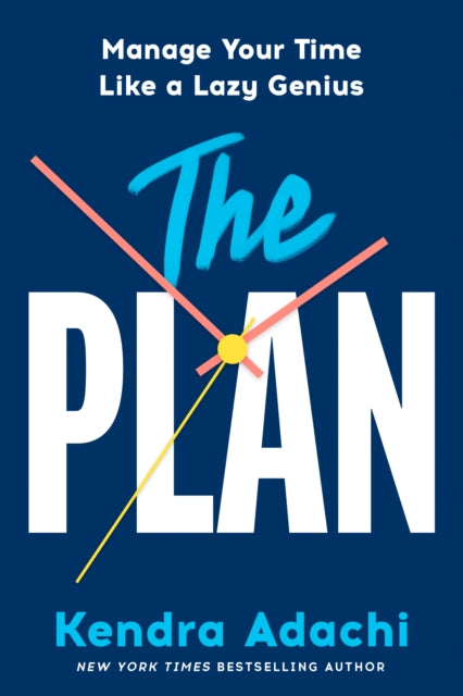 Book cover of: PLAN. By: Kendra J. Adachi