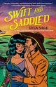 Book cover of: Swift and Saddled. By: Lyla Sage