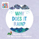 Book cover of: Why Does It Rain?. By: Eric Carle