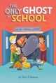 Book cover of: Only Ghost in School