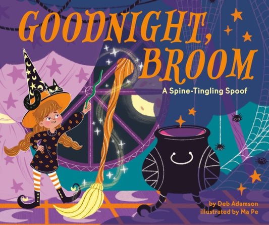 Book cover of: Goodnight, Broom: A Spine-Tingling Spoof