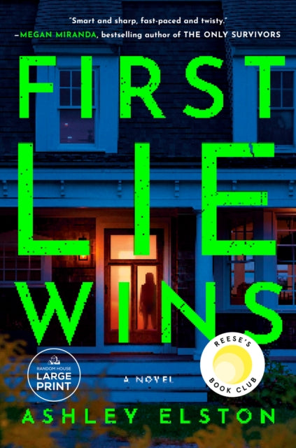 Book cover of: First Lie Wins. By: Ashley Elston
