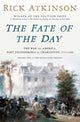 Book cover of: Fate of the Day. By: Rick Atkinson