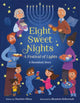 Book cover of: Eight Sweet Nights, A Festival of Lights. By: Charlotte Offsay