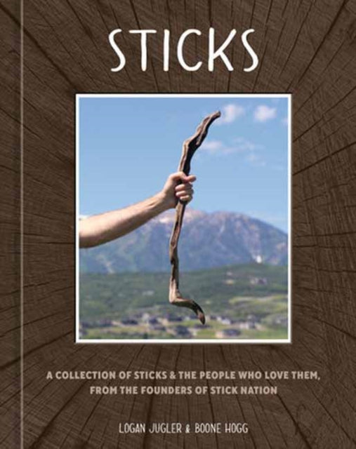 Book cover of: Sticks. By: Logan Jugler