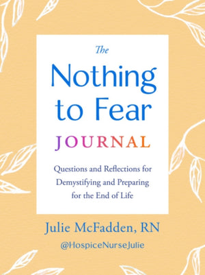 The Nothing to Fear Journal