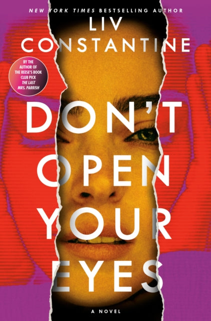 Don't Open Your Eyes, A Novel 9780593875209 Liv Constantine