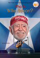 Book cover of: Who Is Willie Nelson?. By: David Stabler
