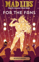 Book cover of: Mad Libs: For the Fans: Beyonce Edition. By: Tyiana Combs