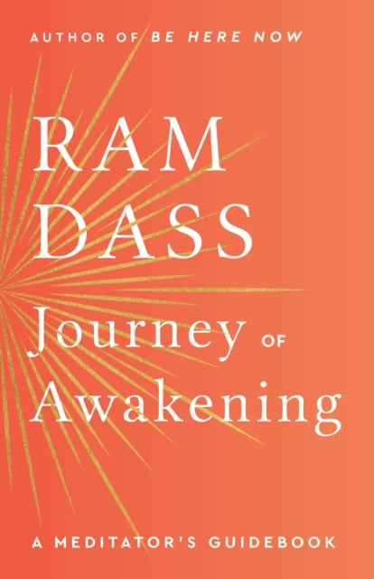 Journey of Awakening, A Meditator's Guidebook