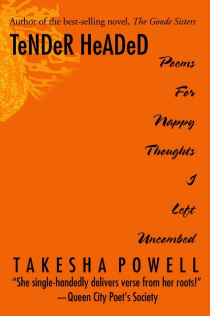 Book cover of: TeNDeR HeADeD. By: Takesha Powell