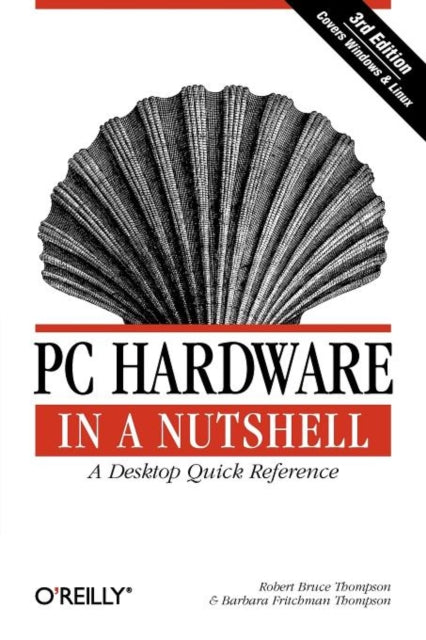 Book cover of: PC Hardware in a Nutshell 3e