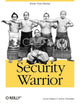 Book cover of: Security Warrior