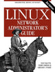 Book cover of: Linux Network Administrator's Guide. By: Tony Bautts