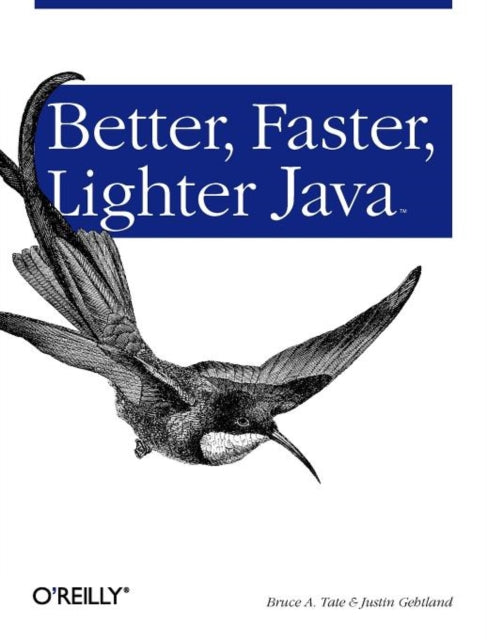 Book cover of: Better, Faster, Lighter Java