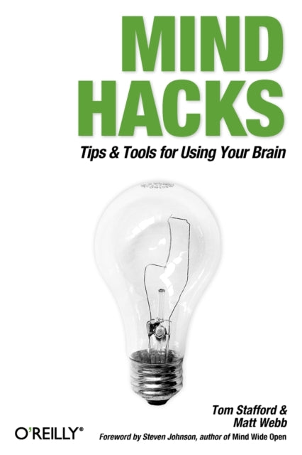 Book cover of: Mind Hacks. By: Tom Stafford