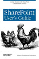 Book cover of: SharePoint User's Guide. By: Infusion Development Corporation