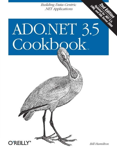 Book cover of: ADO.NET 3.5 Cookbook. By: Bill Hamilton